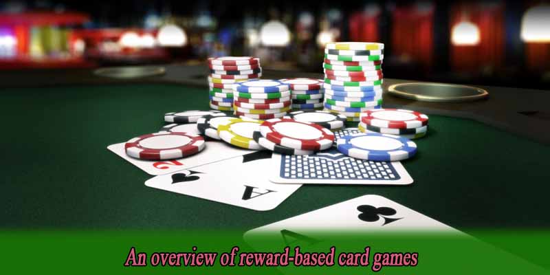 An overview of reward-based card games