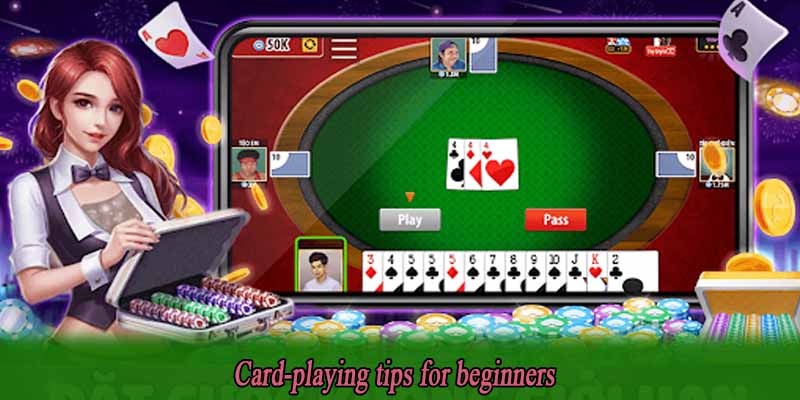 Card-playing tips for beginners