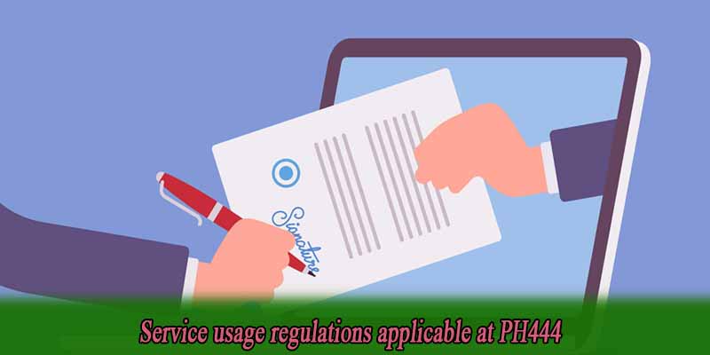 Service usage regulations applicable at PH444